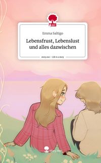 Produktbild: Lebensfrust, Lebenslust und alles dazwischen. Life is a Story - story.one