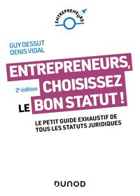 Produktbild: Entrepreneurs, choisissez le bon statut ! - 2e &eacute;d.