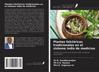 Produktbild: Plantas folcl&oacute;ricas tradicionales en el sistema indio de medicina