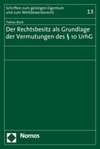 Produktbild: Der Rechtsbesitz als Grundlage der Vermutungen des &sect; 10 UrhG