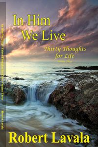 Produktbild: In Him We Live (Thirty Thoughts for Life, #3)