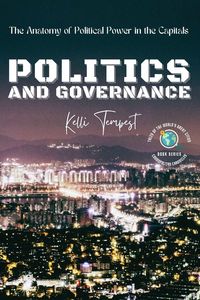 Produktbild: Politics and Governance-The Anatomy of Political Power in the Capitals