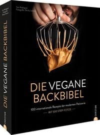 Die vegane Backbibel von Toni Rodríguez