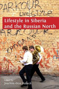 Produktbild: Lifestyle in Siberia and the Russian North