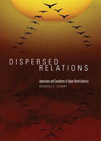 Produktbild: Stuart, R: Dispersed Relations - American and Canadians in U