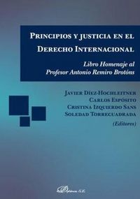 Produktbild: Principios y justicia en el derecho internacional : libro homenaje al profesor Antonio Remiro Brot&oacute;ns