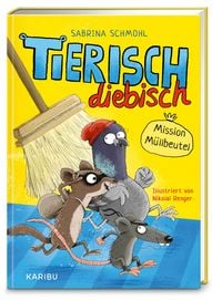 Produktbild: Tierisch diebisch (Band 1) &ndash; Mission M&uuml;llbeutel