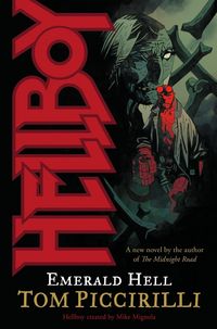 Produktbild: Piccirilli, T: Hellboy: Emerald Hell