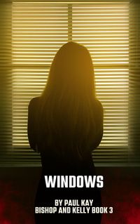 Produktbild: Windows (Bishop and Kelly, #3)