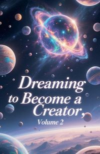 Produktbild: Dreaming to Become a Creator, Volume 2