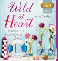Produktbild: Wild at Heart - Willkommen im Hotel der Herzen