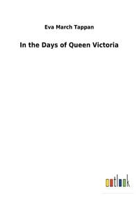 Produktbild: In the Days of Queen Victoria