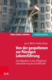 Produktbild: Von der gespaltenen zur verbundenen Lebensf&uuml;hrung