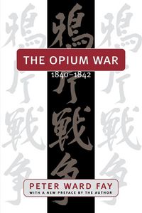 Produktbild: The Opium War, 1840-1842