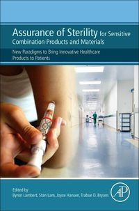 Produktbild: Assurance of Sterility for Sensitive Combination Products an