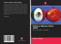 Produktbild: China e M&eacute;xico 2012-2018