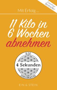 Produktbild: Mit Erfolg ... 11 Kilo in 6 Wochen abnehmen