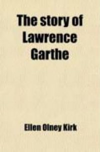 Produktbild: The Story of Lawrence Garthe