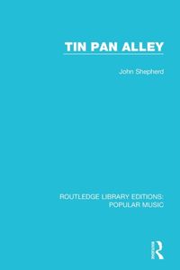 Bild vom Artikel Shepherd, J: Tin Pan Alley vom Autor John Shepherd