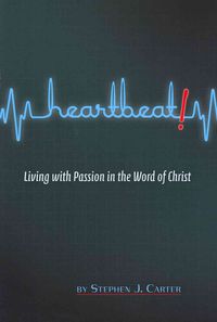 Produktbild: Heartbeat! Living with Passion in the Word of Christ