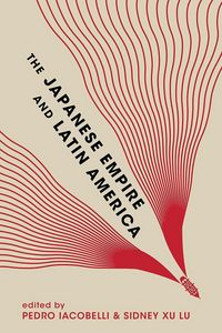 Produktbild: The Japanese Empire and Latin America