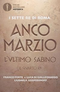 Produktbild: Anco Marzio. L'ultimo sabino. Il quarto re