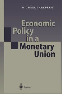 Produktbild: Economic Policy in a Monetary Union
