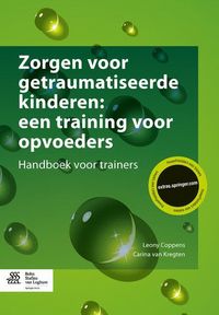 Produktbild: Zorgen voor getraumatiseerde kinderen: een training voor opvoeders