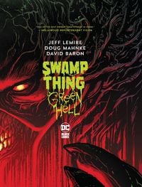 Produktbild: Swamp Thing: Green Hell