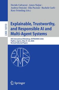 Produktbild: Explainable, Trustworthy, and Responsible AI and Multi-Agent Systems