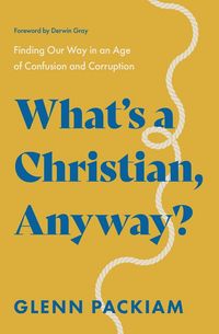 Produktbild: What's a Christian, Anyway?