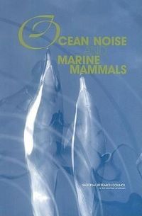 Produktbild: Ocean Noise and Marine Mammals