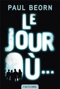 Produktbild: Le jour o&ugrave;...