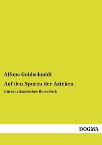 Produktbild: Auf den Spuren der Azteken