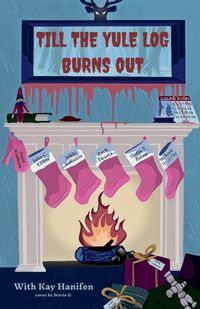 Produktbild: Till the Yule Log Burns Out