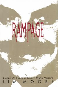 Produktbild: Rampage: America's Largest Family Mass Murder
