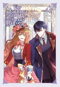 Produktbild: Why Raeliana Ended Up at the Duke's Mansion, Vol. 4