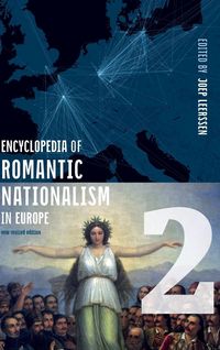 Produktbild: Encyclopedia of Romantic Nationalism in Europe