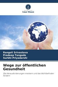 Produktbild: Wege zur &ouml;ffentlichen Gesundheit