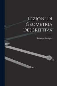 Produktbild: Lezioni Di Geometria Descrittiva