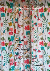 Produktbild: Wenn der Vorhang sich kaum bewegt