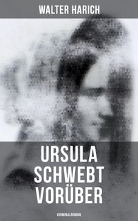 Produktbild: Ursula schwebt vor&uuml;ber (Kriminalroman)
