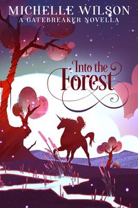Produktbild: Into the Forest (Gatebreaker, #0)