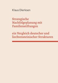 Produktbild: Strategische Nachfolgeplanung mit Familienstiftungen