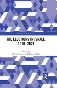 Produktbild: The Elections in Israel, 2019-2021