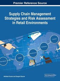 Produktbild: Supply Chain Management Strategies and Risk Assessment in Retail Environments