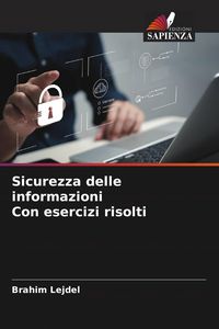 Produktbild: Sicurezza delle informazioni Con esercizi risolti
