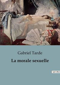 Produktbild: La morale sexuelle