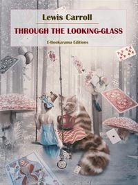 Bild vom Artikel Through the Looking-Glass vom Autor Lewis Carrol