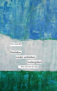 Produktbild: Hinfallen, wieder aufstehen, weitergehen.